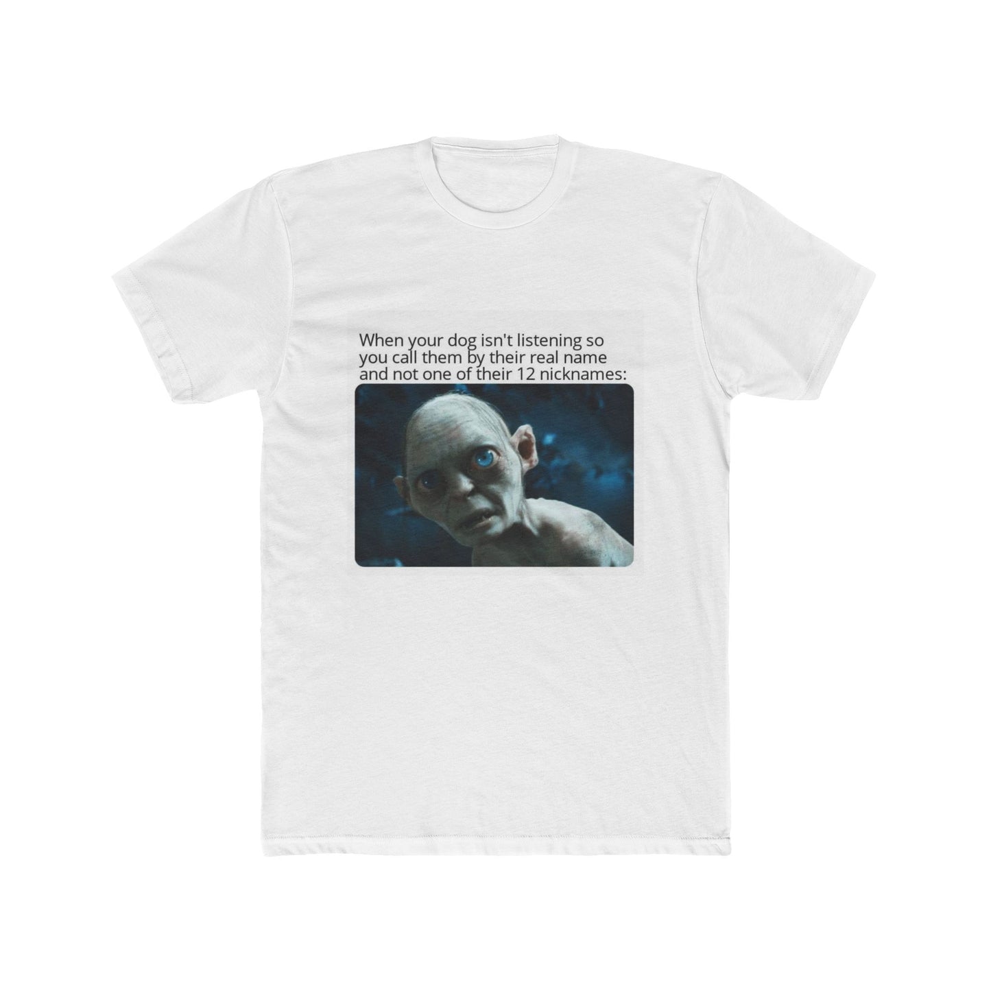 Listen up buddy - meme on a T-shirt