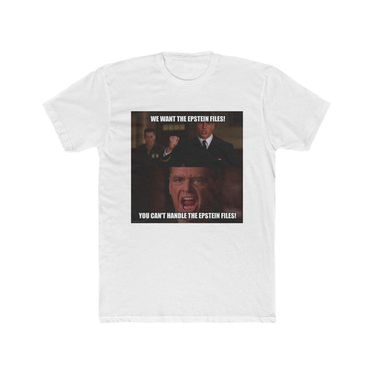 A Few Good Files You’ll Never See - meme on a T-shirt