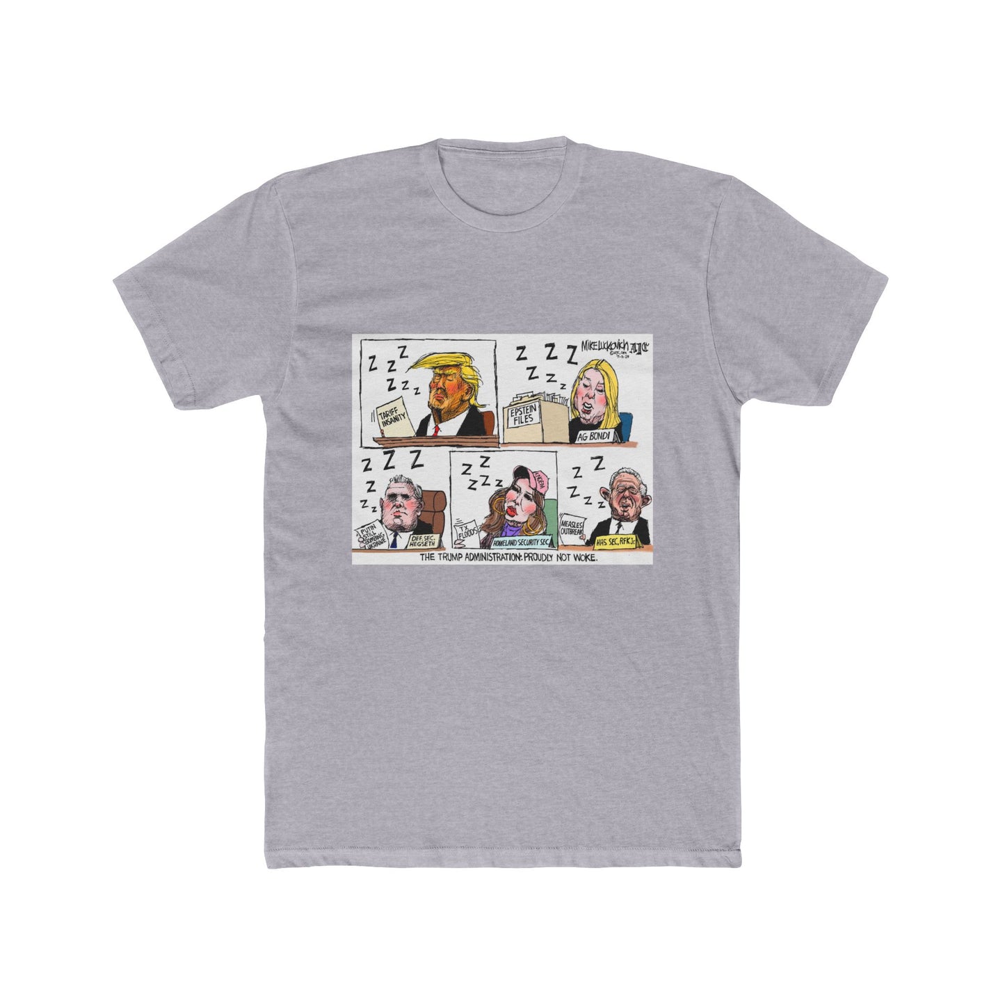 The least woke Administration in history - meme on a T-shirt