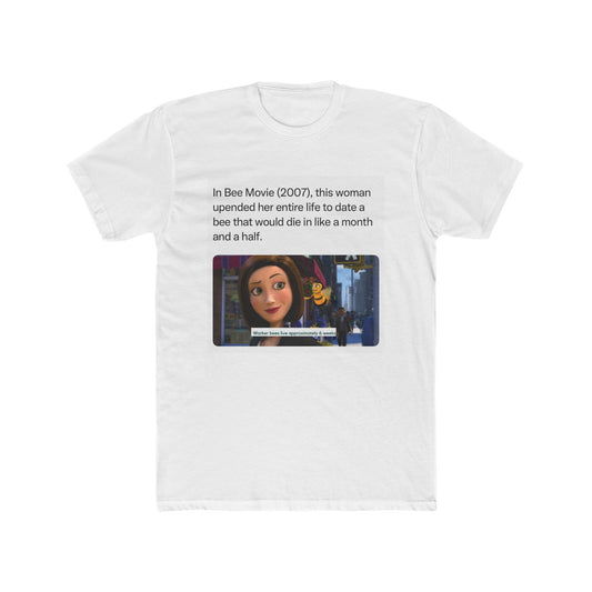 People bee doing the craziest things when they’re in love - meme on a T-shirt