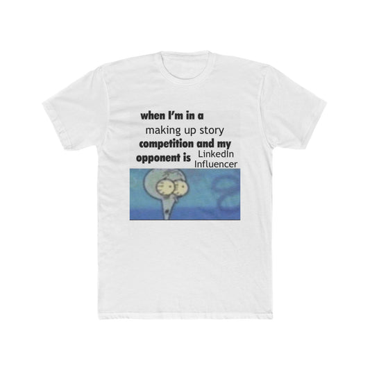 And the dog on the street? The interviewer. - meme on a T-shirt