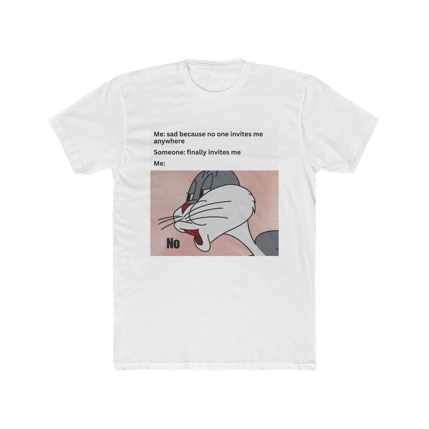 My introvert ass be like - meme on a T-shirt