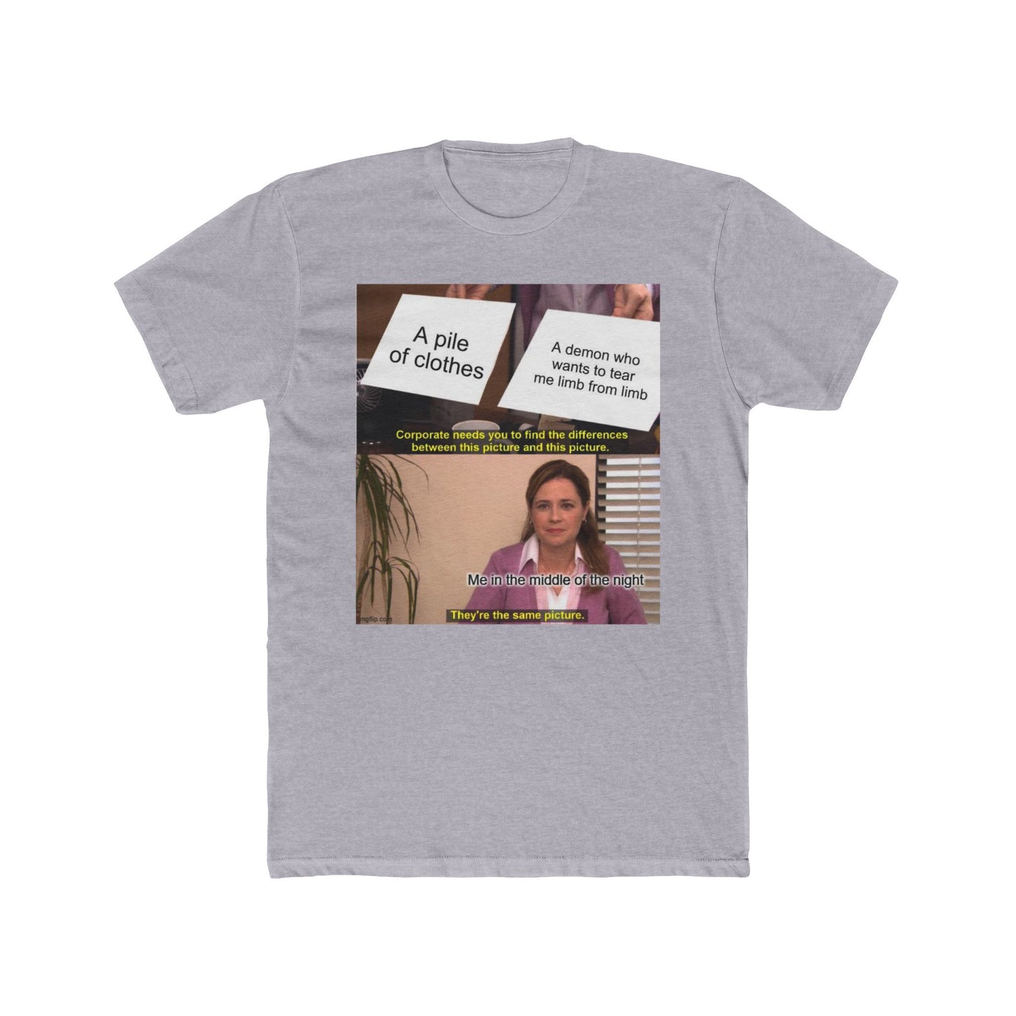 Anybody else have this feeling? - meme on a T-shirt