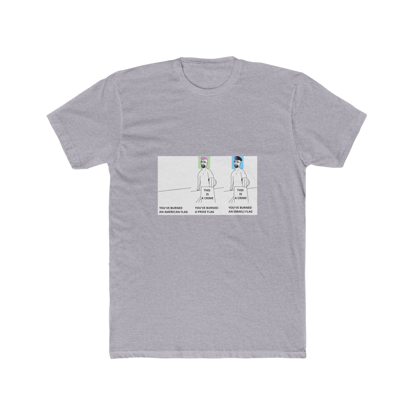 POV: you've burned a flag - meme on a T-shirt