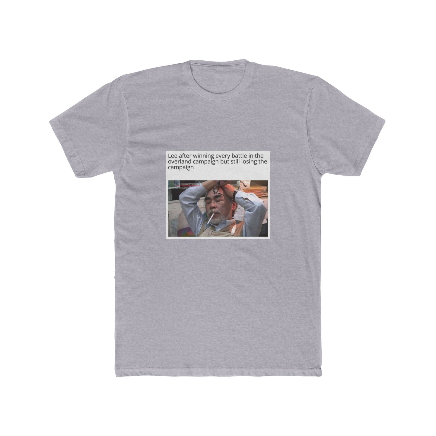 Lee knew how to win a battle but Grant knew how to win a war