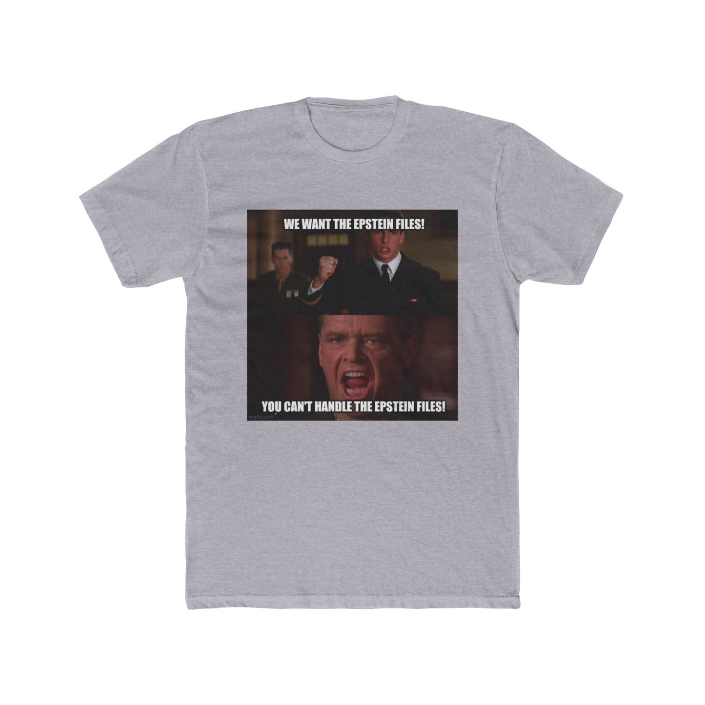 A Few Good Files You’ll Never See - meme on a T-shirt