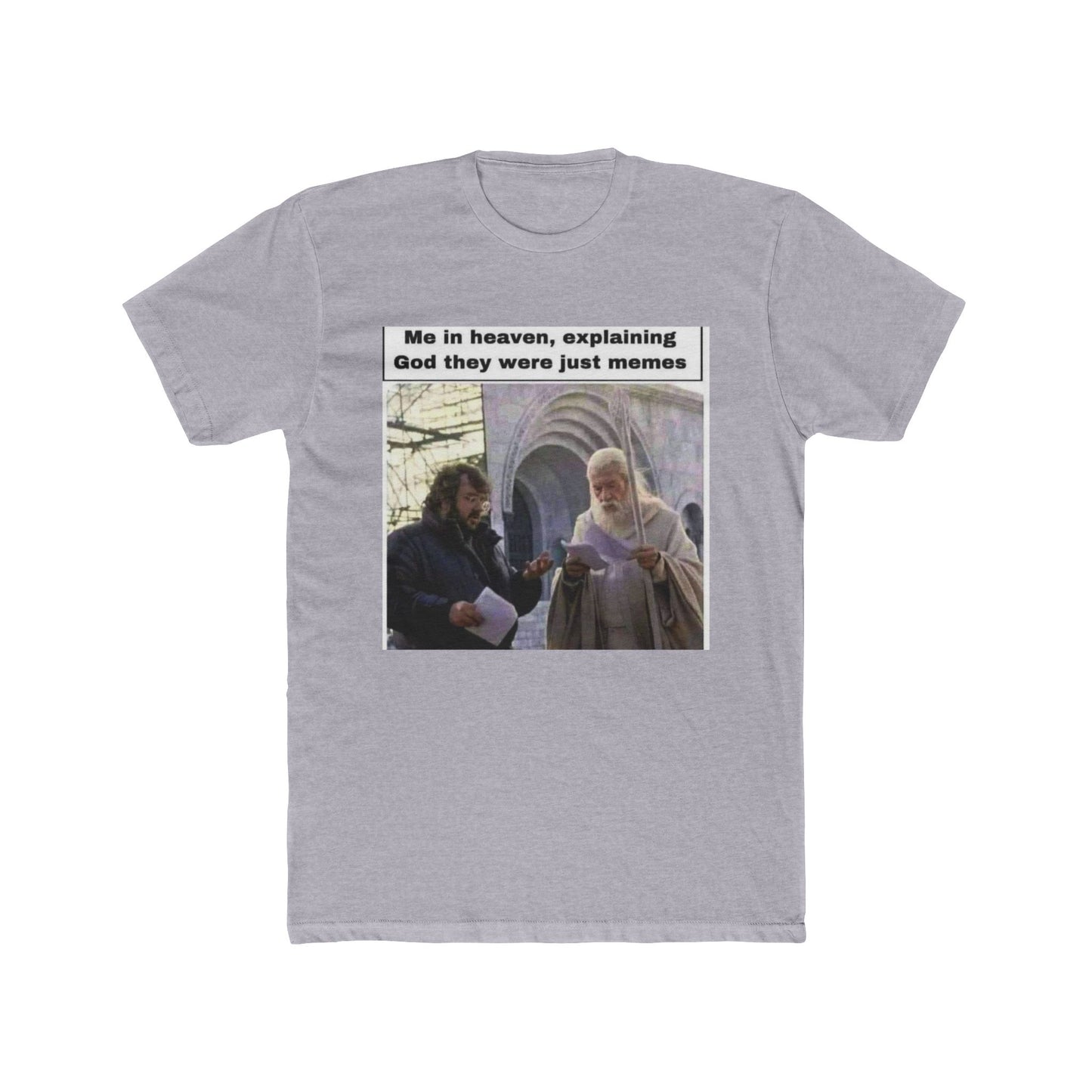 Just memes - meme on a T-shirt