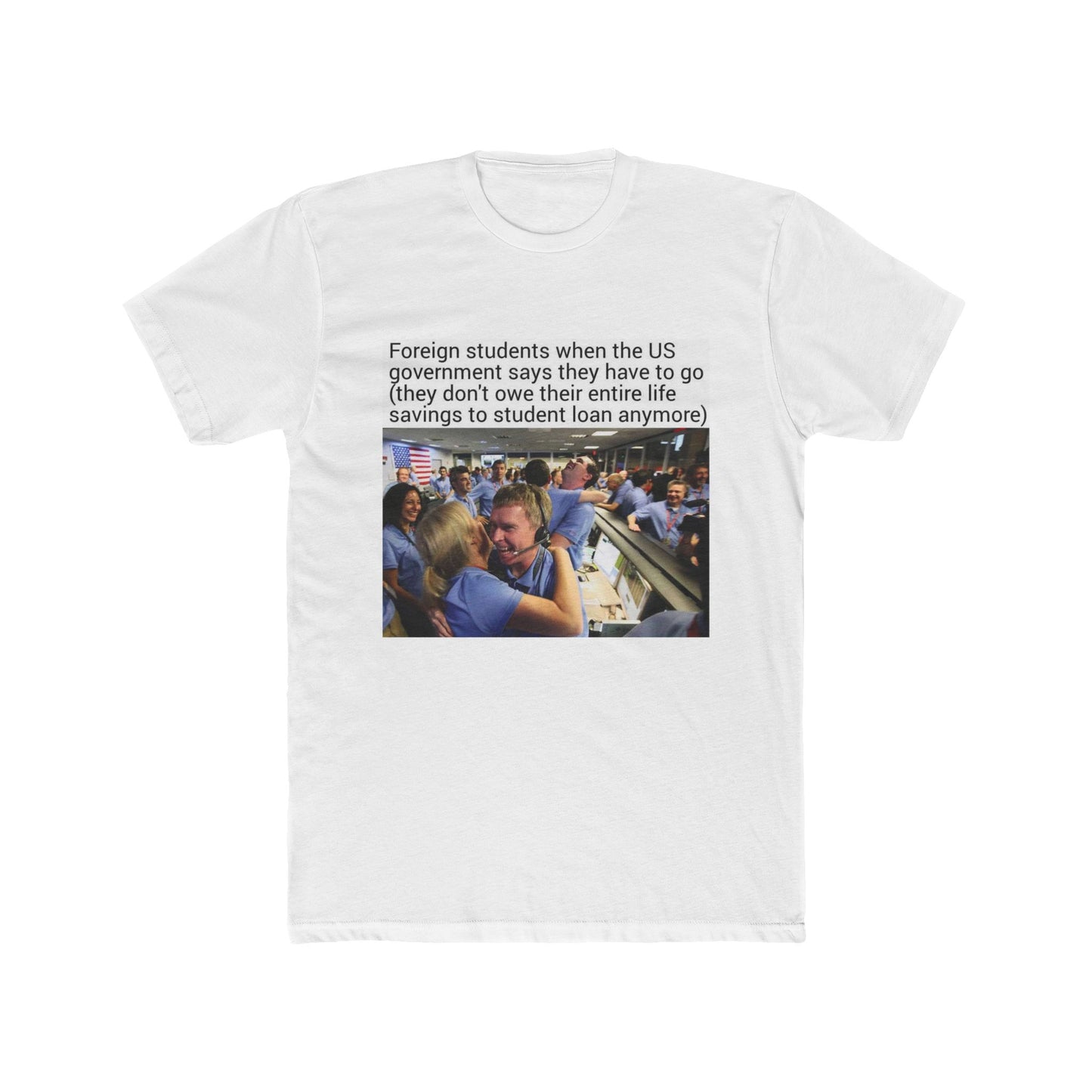 They won - meme on a T-shirt