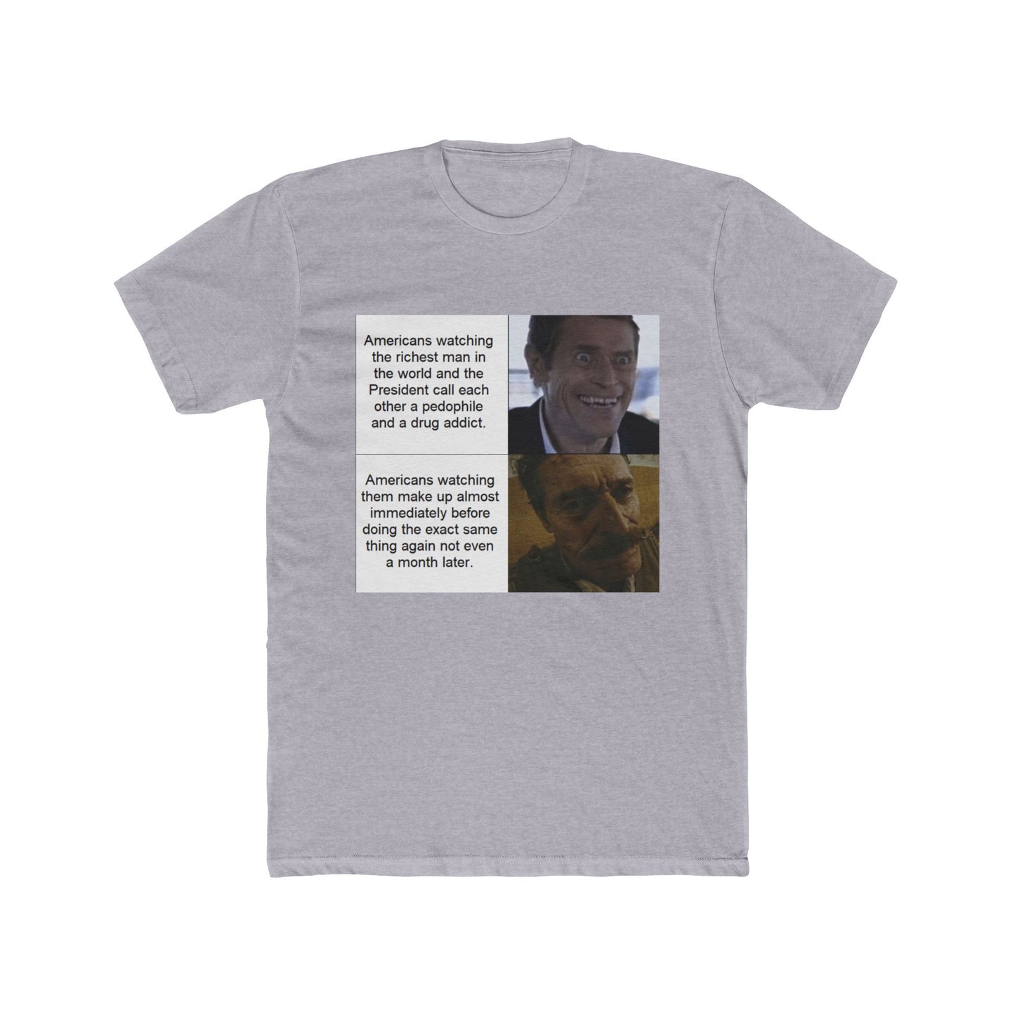 So, is this gonna be a monthly thing now? Or is it more of a bi-weekly thing? - meme on a T-shirt