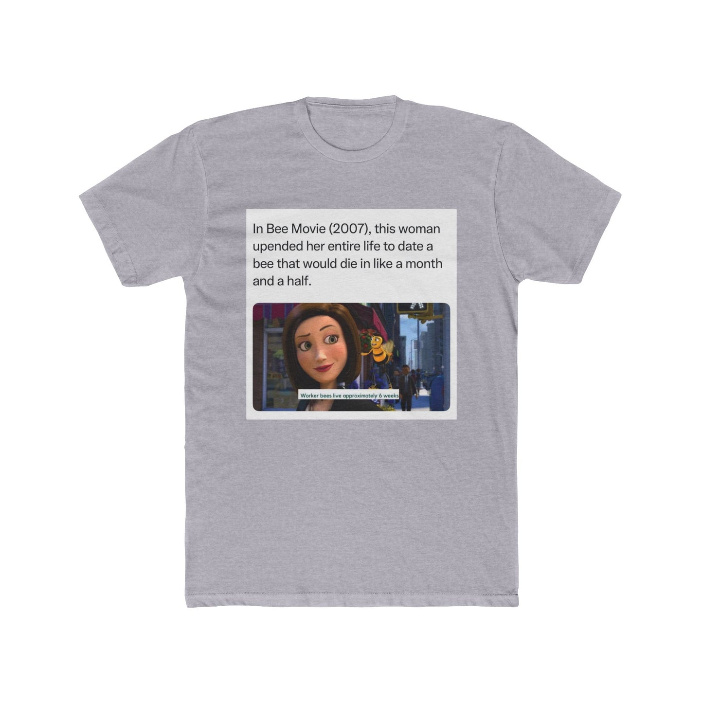 People bee doing the craziest things when they’re in love - meme on a T-shirt