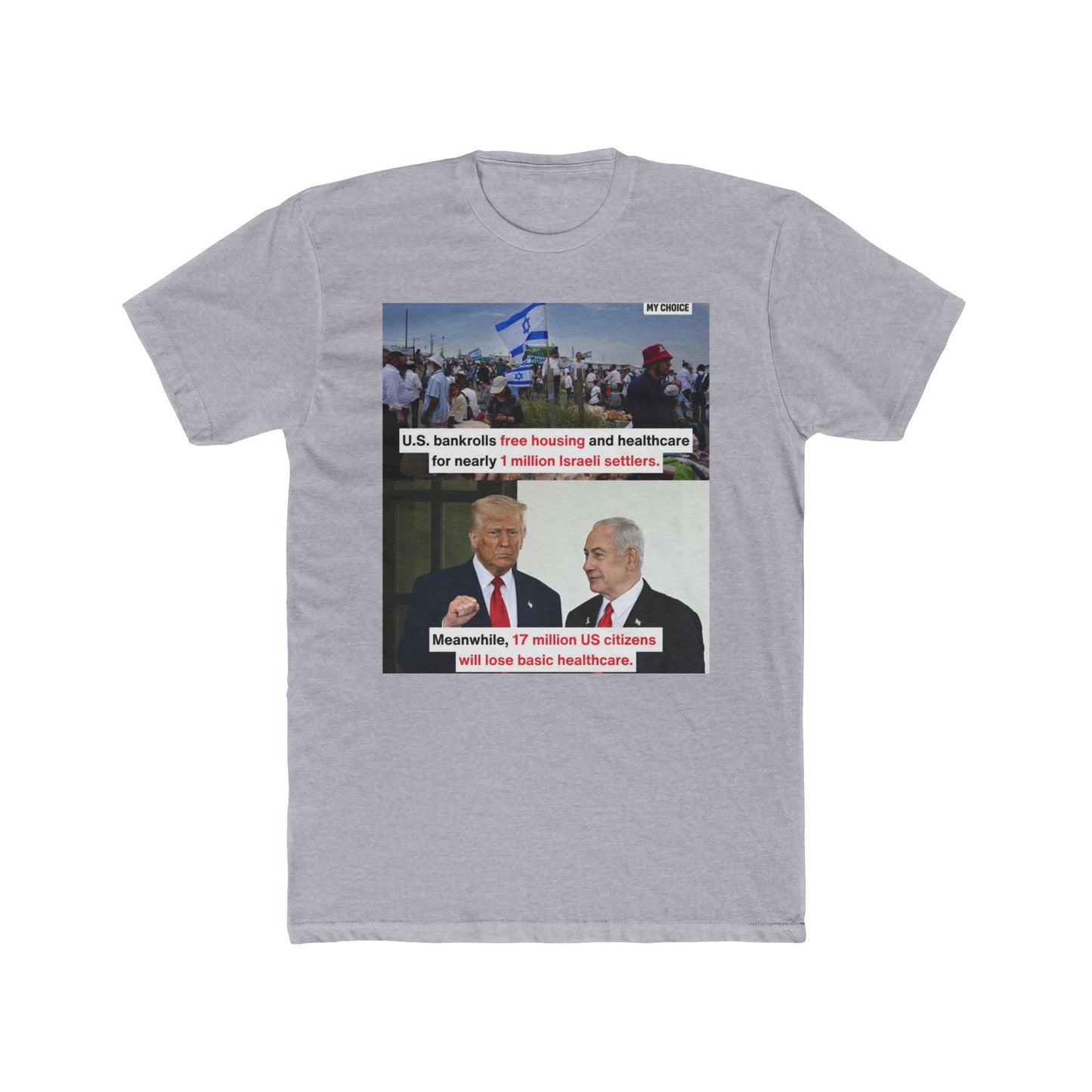 This BS needs to stop. Zionists can pay for their own damn houses. Jewish Americans in the US and Americans overall need the help too you know!? Why do we keep supporting Israel while ignoring our own?! What happened to America First?! - meme on a T-shirt