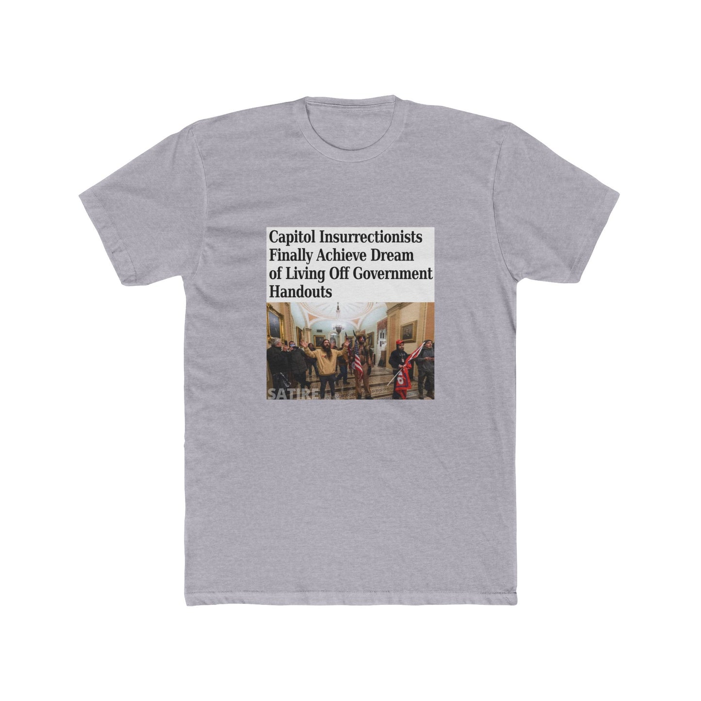 Capitol Insurrectionists Finally Achieve Dream of Living Off Government Handouts Satire