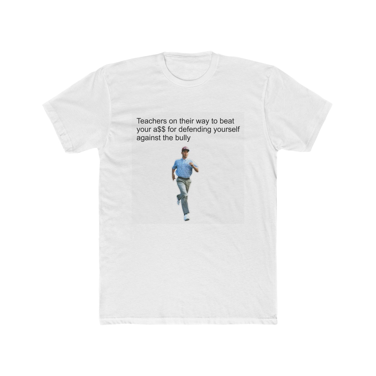 Still I can't understand the love chemistry between the teachers and bullies - meme on a T-shirt