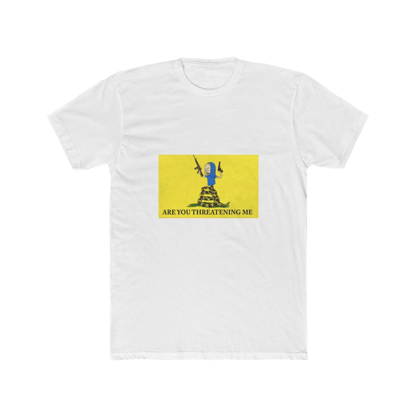 Are you threatening me?!