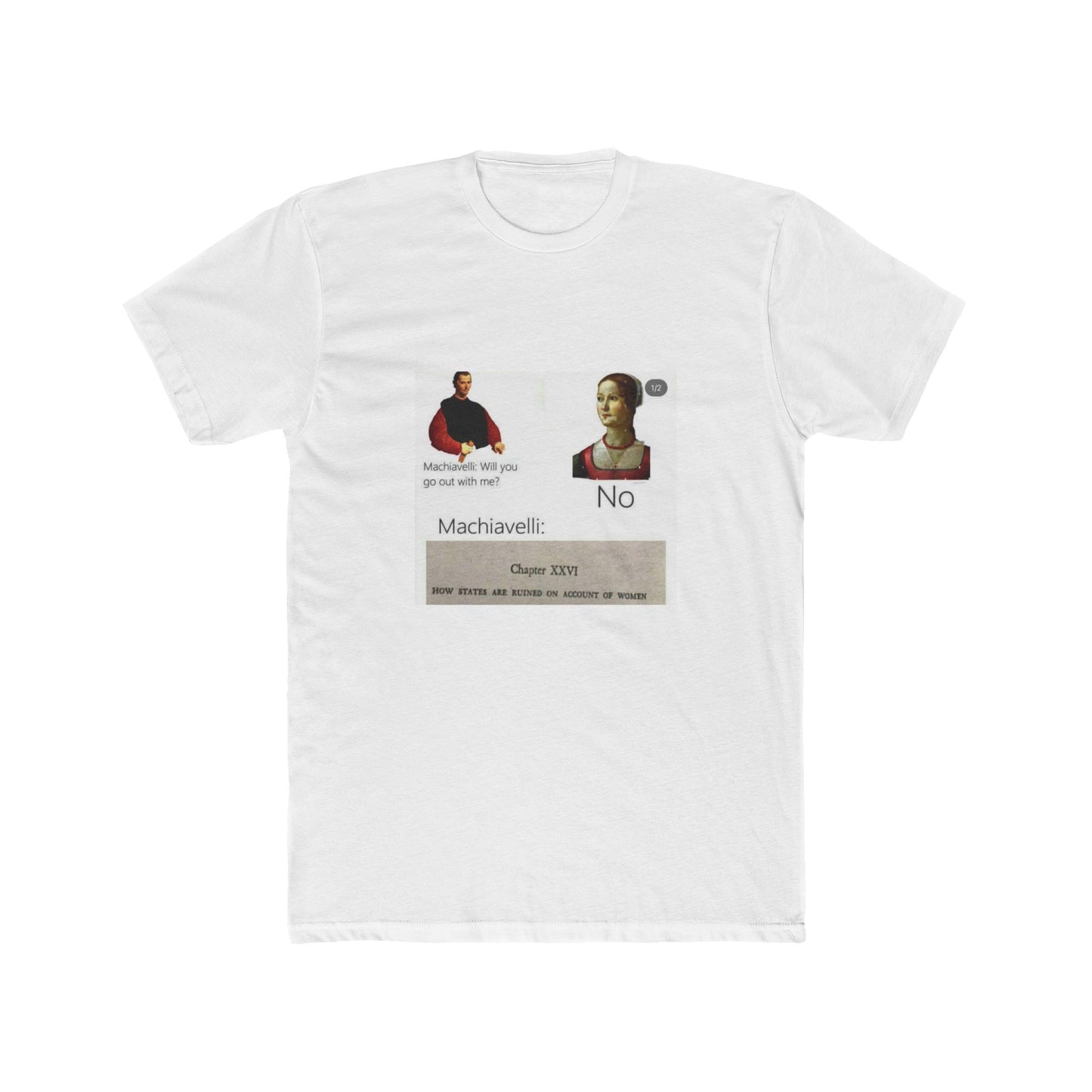 Niccolo Machiavelli took that statement to heart