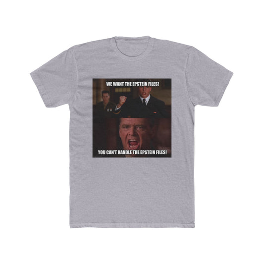 A Few Good Files You’ll Never See - meme on a T-shirt